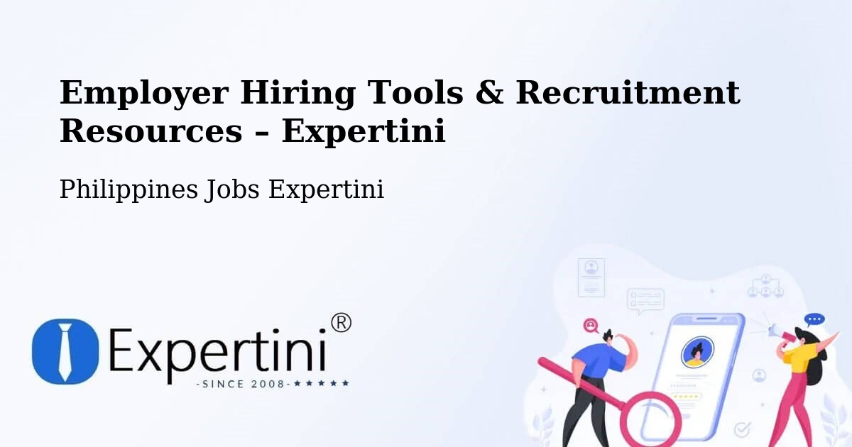 Employer Hiring Tools & Recruitment Resources – Pitogo - Pitogo, Philippines Jobs Expertini